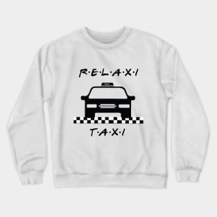 Relaxi Taxi Crewneck Sweatshirt